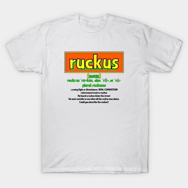 Ruckus T-Shirt by Retro-Matic